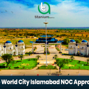 Blue World City Islamabad NOC Approved