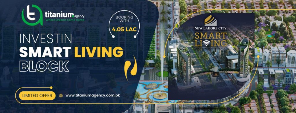 Why Invest In New Lahore City Smart Living Block