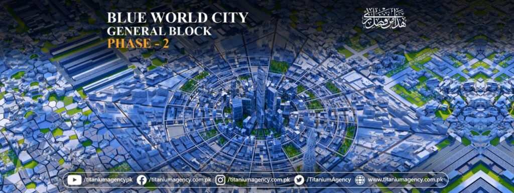 Blue World City Islamabad General Block Phase 2
