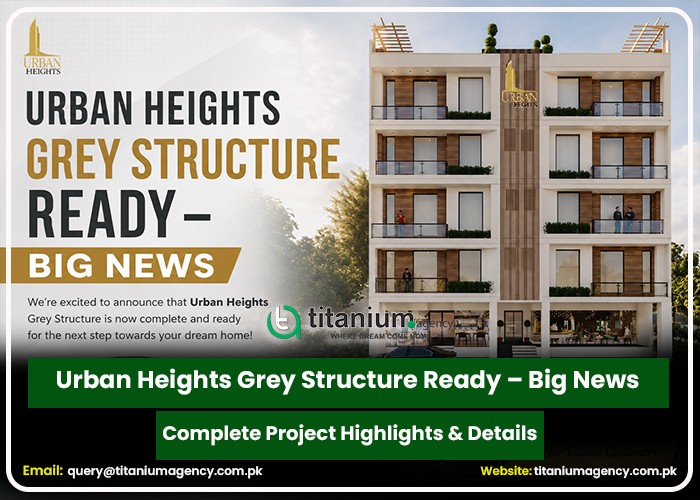 Urban Heights Grey Structure Ready – Big News