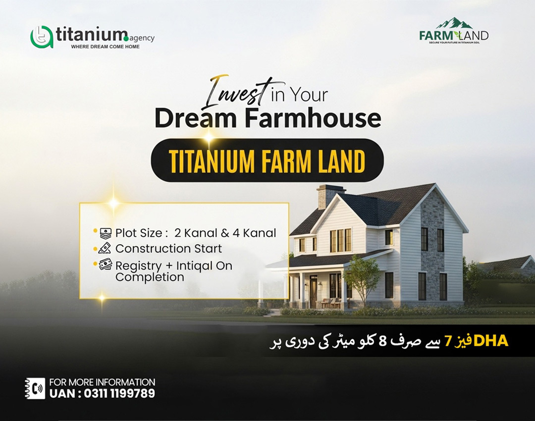Titanium Farm Land Lahore | A Peaceful Life Close to the City | Location and Payment Plan