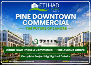 Etihad Town Phase 3 Commercial – Pine Avenue Lahore
