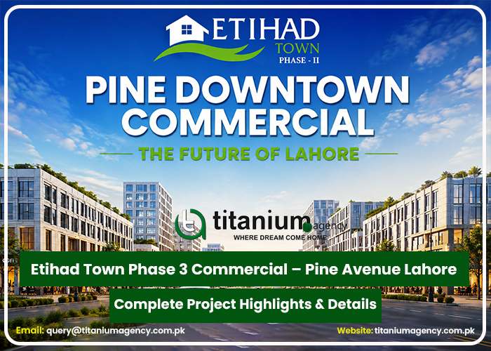 Etihad Town Phase 3 Commercial – Pine Avenue Lahore