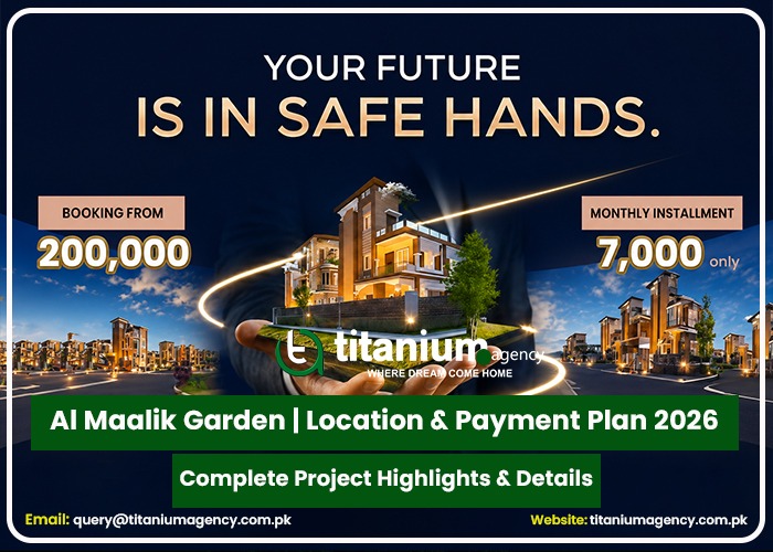 Al Maalik Garden | Location & Payment Plan 2026 | A Project By Al Maalik Developer