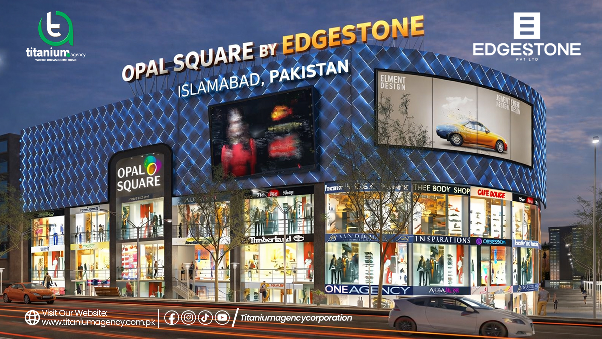 Opal Square by Edgestone | Modern Living in Islamabad