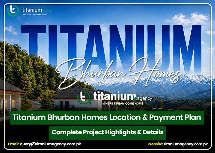 Bhurban Homes | Exclusive Hillside Living Near PC Bhurban | Payment Plan 2026