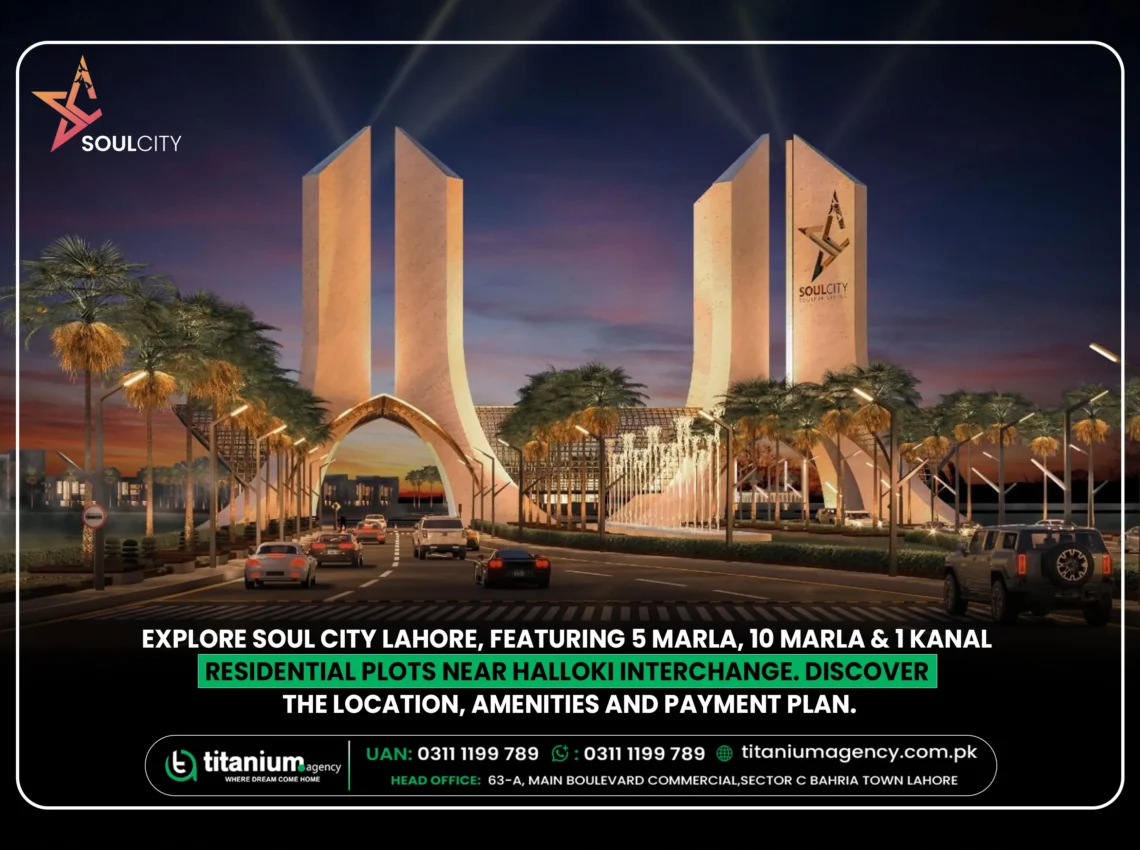 Soul City Lahore: Residential Plots, Prime Location and Payment Plan